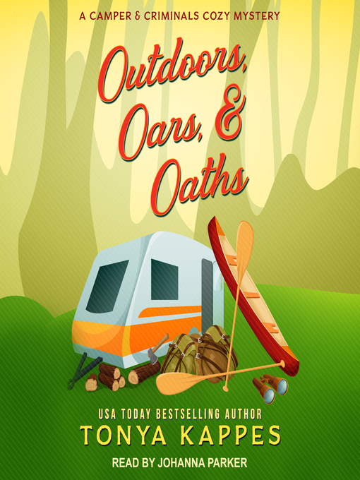 Title details for Outdoors, Oars, & Oaths by Tonya Kappes - Wait list
